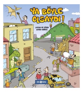 Ya Böyle Olsaydı