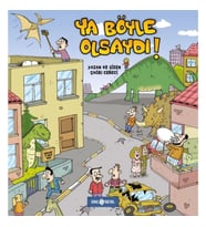 Ya Böyle Olsaydı