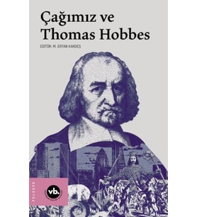 Çağımız ve Thomas Hobbes