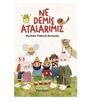 Ne Demiş Atalarımız