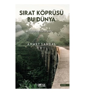 Sırat Köprüsü Bu Dünya