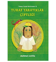 Tuhaf Yaratıklar Çiftliği - Mehmet Atilla - Tudem Yayınları