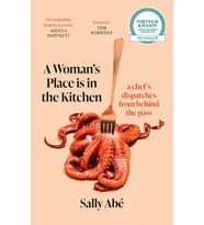 A Woman'S Place Is In The Kitchen: Fantastic, Exciting Deep Dive Into Kitchen Life From One Of Brita
