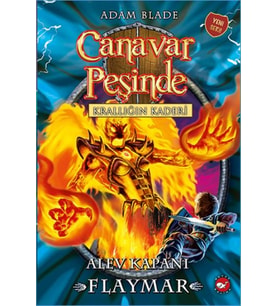 Canavar Peşinde 64 Krallığın Kaderi Alev Kapanı