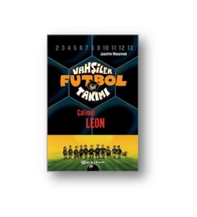 Vahşiler Futbol Takımı 1-Çalımcı Leon