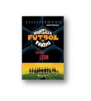 Vahşiler Futbol Takımı 1-Çalımcı Leon
