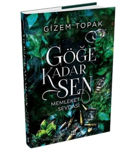 Göğe Kadar Sen 1 - Memleket Sevdası (Ciltli)