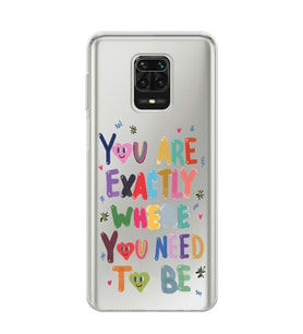 Redmi Note 9 Pro/Note 9S Uyumlu You Are Exactly Where You Need To Be Desenli Şeffaf Telefon Kılıfı