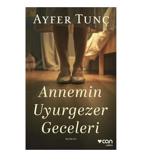 ANNEMİN UYURGEZER GECELERİ