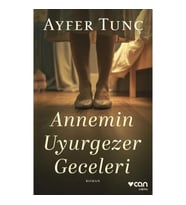 ANNEMİN UYURGEZER GECELERİ
