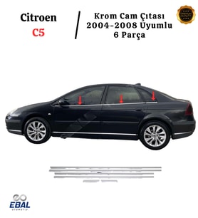 Citroen C5 Krom Cam Çıtası 6 Parça 2004-2008 Arası P. Çelik