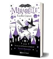 Mirabelle Kuralları Çiğniyor