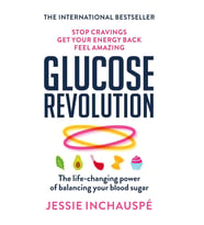 Glucose Revolution: The Life-Changing Power Of Balancing Your Blood Sugar (Krem)