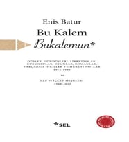 Bu Kalem Bukalemun - Düşler, Gündüşleri, Librettolar, Ktular, Oyunlar, Romanlar, Parçabaşı Dikiş