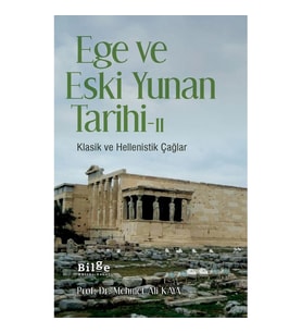 Ege ve Eski Yunan Tarihi-II