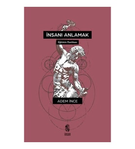 İnsanı Anlamak