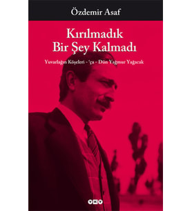 Kırılmadık Bir Şey Kalmadı