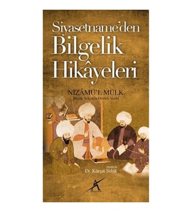 Siyasetnameden Bilgelik Hikayeleri