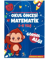 Okul Öncesi Matematik ve Görsel Algı Eğitim Kitabı, 5-6 Yaş Çocuklar için Gelişim Aktiviteleri