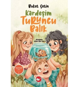 Kardeşim Turuncu Balık
