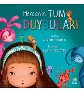 Mercan’ın Tüm Duyguları