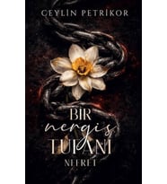 Bir Nergis Tufanı: Nefret