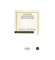 Beyaz Geceler - Fyodor Mihayloviç Dostoyevski