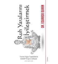 Ruh Yaralarını İyileştirmek - Eduardo Duran