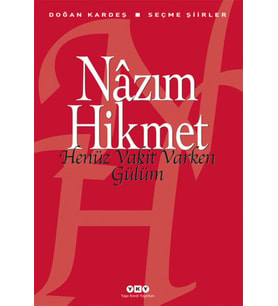 Henüz Vakit Varken Gülüm