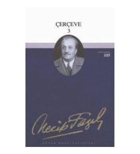Çerçeve 3 : 79 - Necip Fazıl Bütün Eserleri