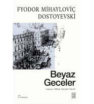 Beyaz Geceler Fyodor Mihayloviç Dostoyevski