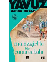 Malazgirt’te Bir Cuma Sabahı