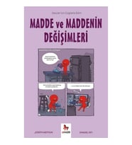 Madde ve Maddenin Değişimleri – Gençler İçin Çizgilerle Bilim
