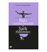 Batı Cumhuriyetçiliği ve Şark Hükümdarı