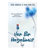 VAR BİR HAYALİMİZ