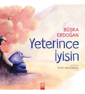 Yeterince İyisin