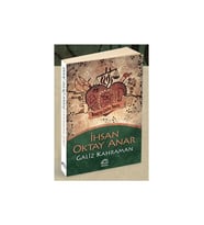 Gâliz Kahraman - İhsan Oktay Anar