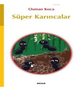 Süper Karıncalar