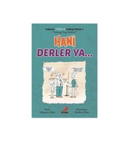 HANİ DERLER YA (BURADA TÜRKÇE KONUŞUYORUZ 5) - ERDEM ÇOCUK