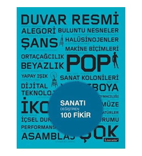 Sanatı Değiştiren 100 Fikir (Krem)