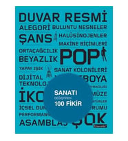 Sanatı Değiştiren 100 Fikir (Krem)