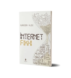Internet Fıkhı - Nurettin Yıldız - Tahlil Yayınları