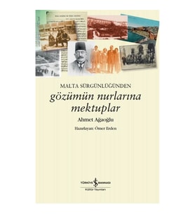 Malta Sürgünlüğünden - Gözümün Nurlarına Mektuplar