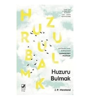 Huzuru Bulmak