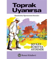 Toprak Uyanırsa - Şevket Süreyya Aydemir