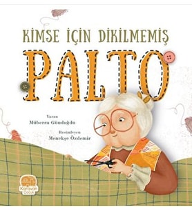 Kimse İçin Dikilmemiş Palto