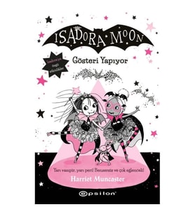 Isadora Moon 9 - Gösteri Yapıyor