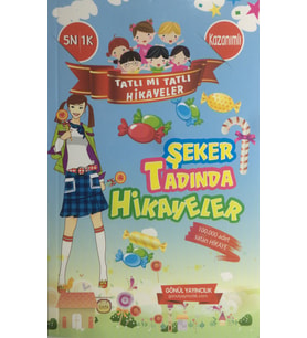 Şeker Tadında Hikayeler - Emine Delimehmet - Sinan Küçük