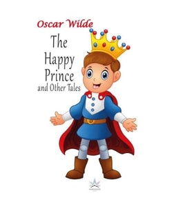 The Happy Prince and Other Tales