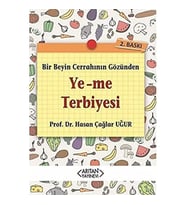 Ye - Me Terbiyesi: Bir Beyin Cerrahının Gözünden (Krem)